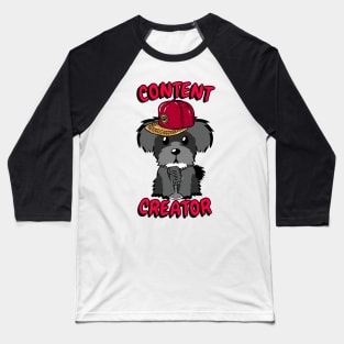 Cute schnauzer is a content creator Baseball T-Shirt